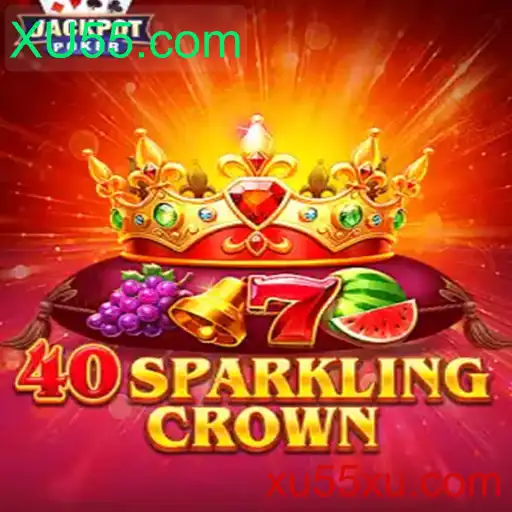 Descubra a Emoção do 40SparklingCrown no XU55.com